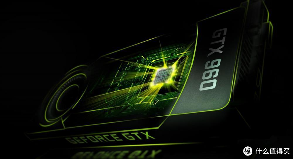 扛起中端游戏卡旗帜？英伟达 GeForce GTX 960 显卡正式发布 定价1499元