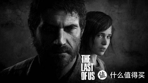 PS4必玩游戏《THE LAST OF US》和《Bloodborne》