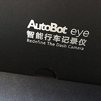 Autobot Eye 智能行车记录仪 到货开箱及使用评测