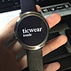 #圣诞有礼# 迟到的圣诞礼物：Ticwatch智能手表简单开箱 & 简单使用感受