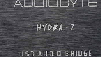 单衣碎碎念 篇二十七：#本站首晒# AudioByte Hydra-Z 数字界面 