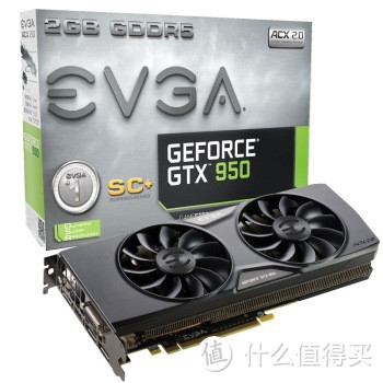 EVGA GTX950 2G SC+开箱