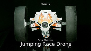 #本站首晒# Parrot 派诺特 Jumping Race Drone 遥控弹跳车 测评