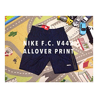 服饰快消品 篇十四：秋天才买的短裤！NIKE 耐克 F.C. V442 ALLOVER PRINT 迷彩短裤