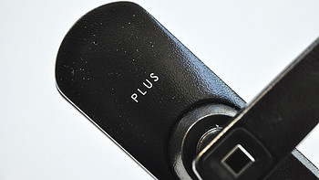 Ola Plus 智能指纹锁测评～一把让你忘带钥匙，再也不会被嫌弃的锁