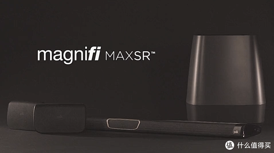 一个弃疗的家庭影院改造之路：POLK MagniFi MAX SR套装 真实体验