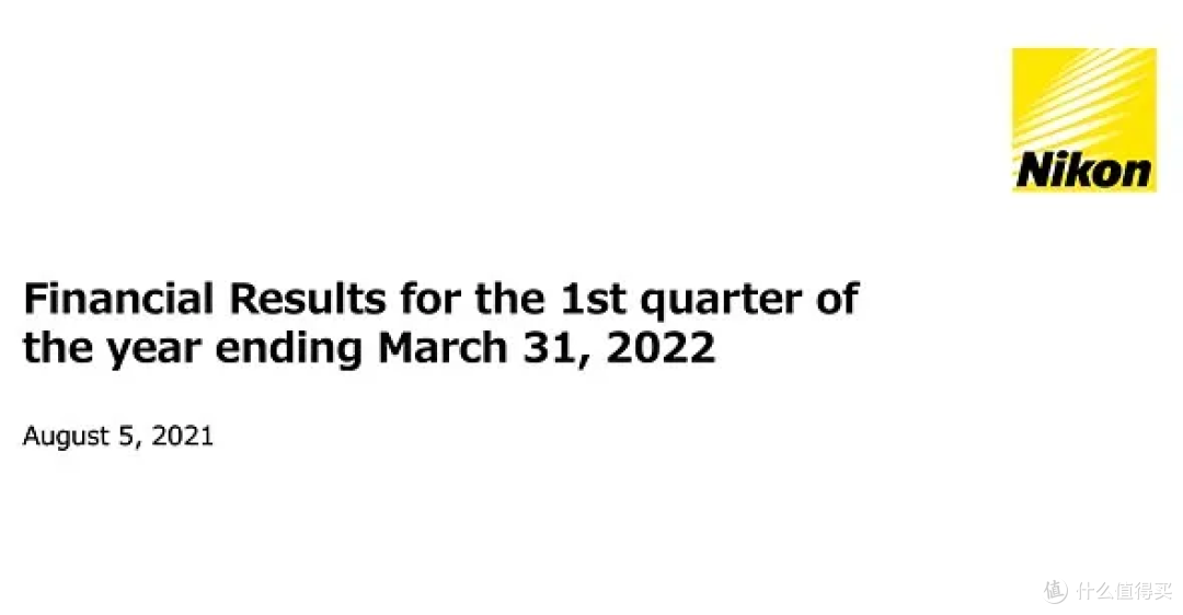 尼康是赚还是亏?尼康公布2022财年第一季度财报