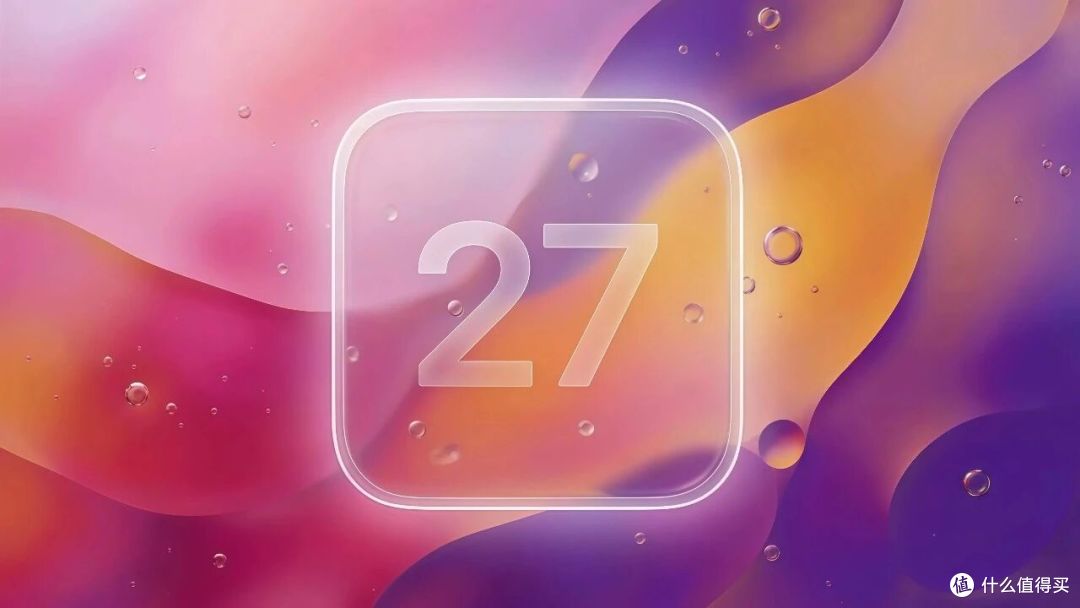 苹果这次动真格了:iOS 27曝光内容看完,我决定再等半年换机!