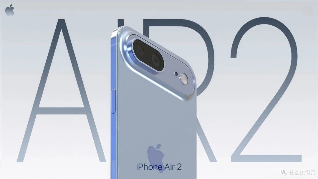 iPhone Air 2明春发布,初代所有槽点这次全改了,但有个坏消息!
